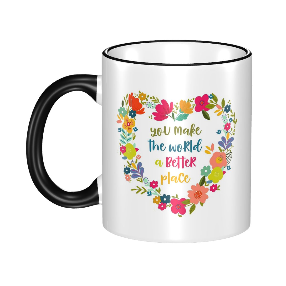 You Make The World A Better Pl - đánh giá và giá Coffee Tea World